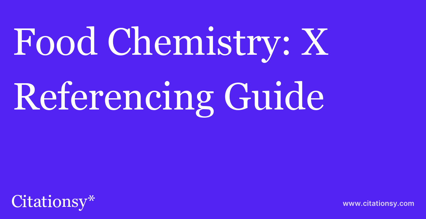 cite Food Chemistry: X  — Referencing Guide